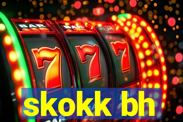 skokk bh